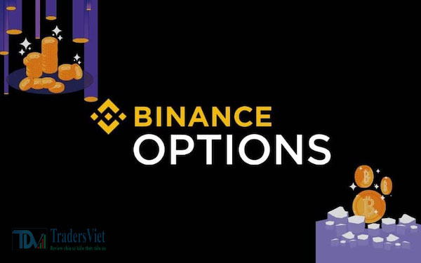 Tìm hiểu Binance Options là gì?